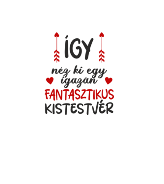 így néz ki egy igazán fantasztikus kistestvér minta fehér pólón