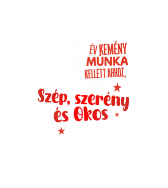 33 év kemény munka kellett minta fekete pólón