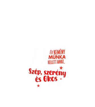 73 év kemény munka kellett minta fekete pólón