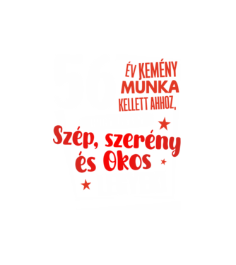 56 év kemény munka kellett minta fekete pólón