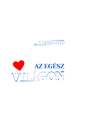 A legjobb az egész apa világon minta fekete pólón