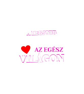 A legjobb keresztanya az egész világon minta fehér pólón