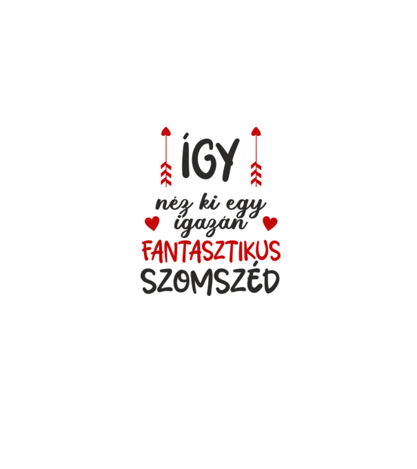 Így néz ki egy igazán fantasztikus szomszéd minta homokszín pólón
