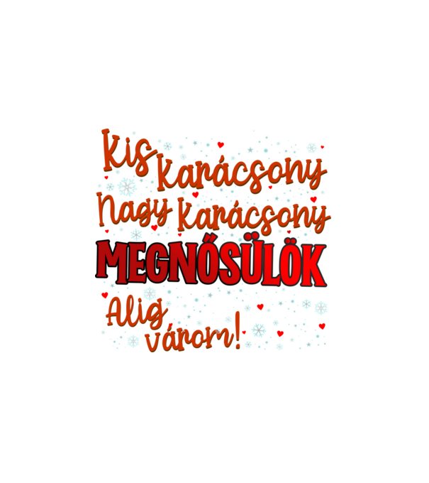 Megnősülök! minta fehér pólón