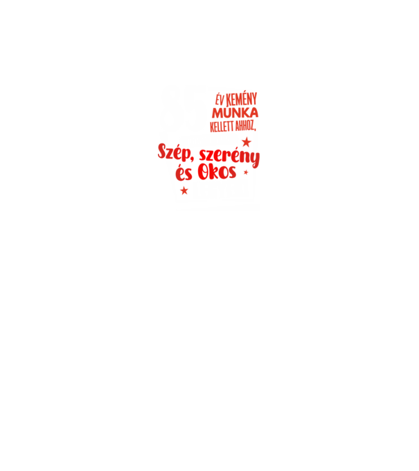 85 év kellett ahhoz, hogy ilyen szép legyek minta királykék pólón