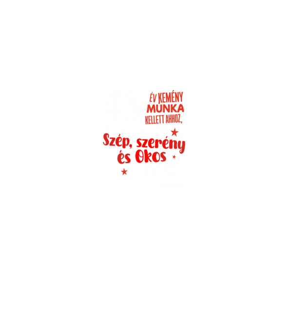 48 év kemény munka kellett minta fekete pólón