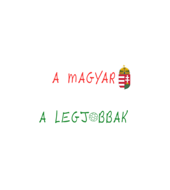 A magyar lányok a legjobbak! Női kézilabda trikolor minta fehér pólón