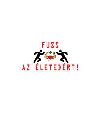Fuss az életedért! minta fehér pólón