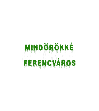 Mindörökké Ultras Ferencváros - sötét minta fehér pólón