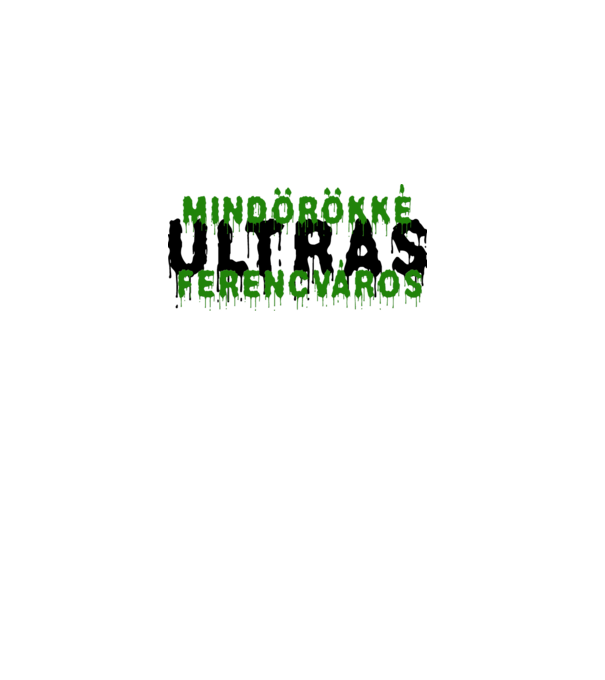 Mindörökké Ultras Ferencváros - világos minta fehér pólón