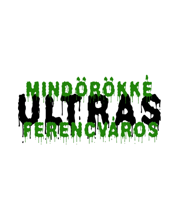 Mindörökké Ultras Ferencváros - világos minta fehér pólón