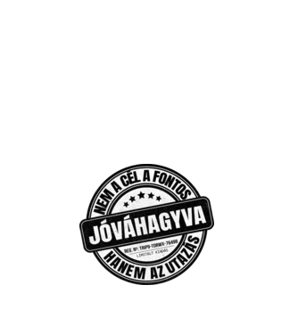 Jóváhagyva bélyegző - nem a cél a fontos minta fehér pólón