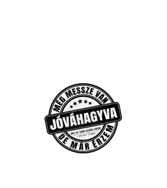 Jóváhagyva bélyegző - messze, de már érzem minta fehér pólón