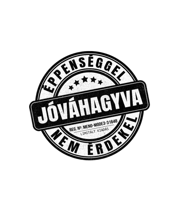Jóváhagyva bélyegző - nem érdekel minta fehér pólón