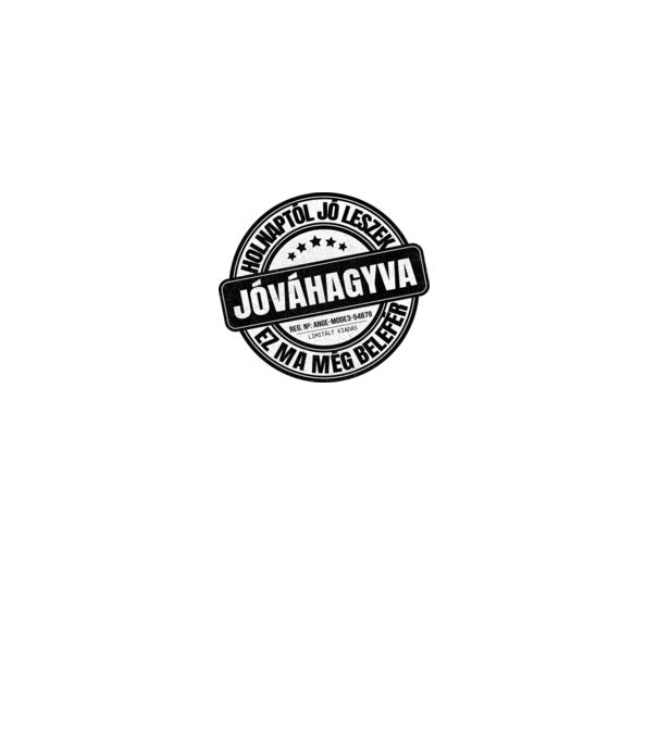 Jóváhagyva bélyegző - holnaptól jó leszek minta fekete pólón