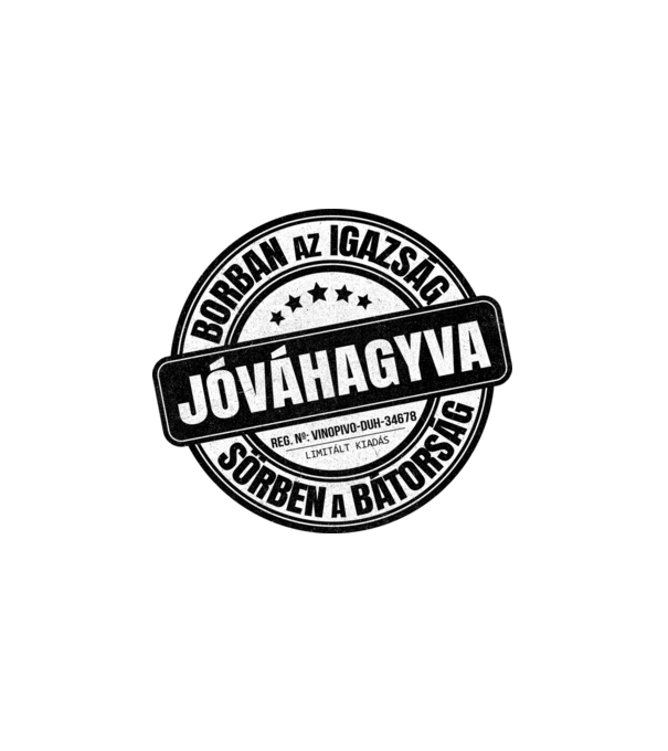 Jóváhagyva bélyegző - borban az igazság minta fehér pólón
