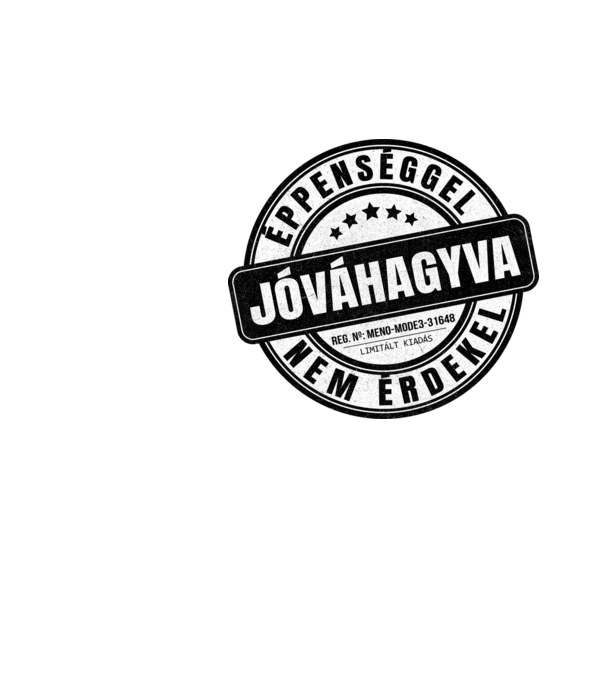 Jóváhagyva bélyegző - nem érdekel minta fehér pólón