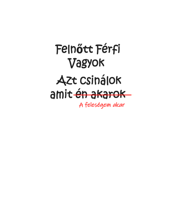 amitafelesegem minta fehér pólón
