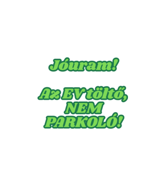 Az EV töltő nem parkoló! minta fekete pólón
