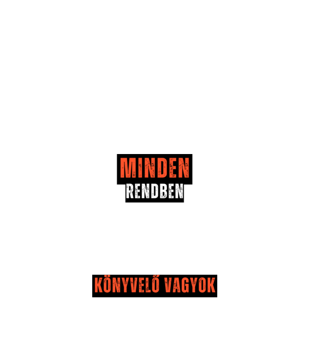 Minden renden lesz, könyvelő vagyok minta fekete pólón