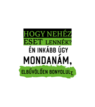 hogy nehéz eset lennék? minta homokszín pólón