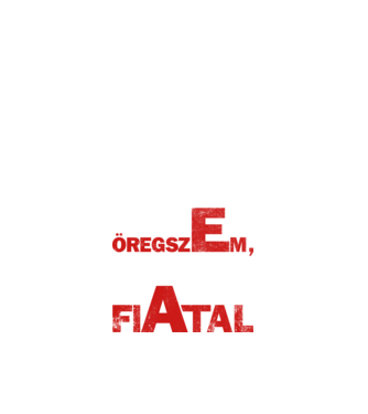 én nem öregszem  minta fehér pólón