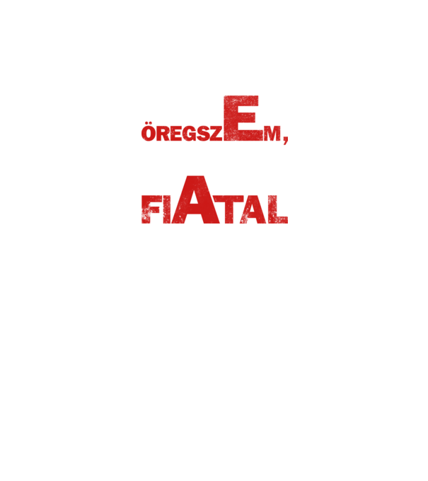 én nem öregszem minta fekete pólón