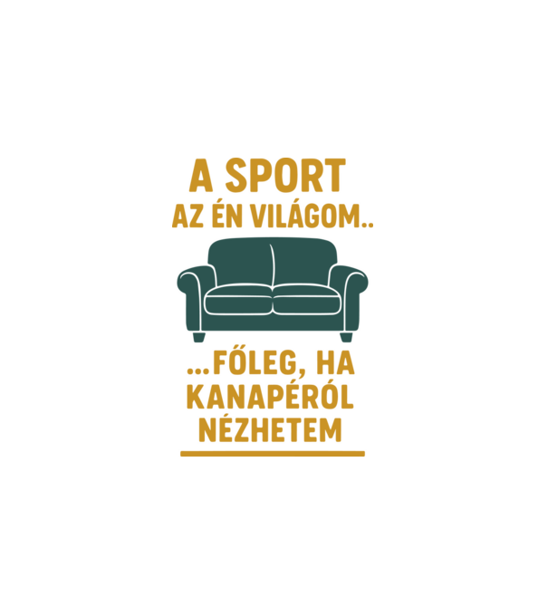 ˝A kanapé királya˝ minta fehér pólón