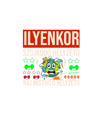 ILYENKOR SZOJKODÓ HELYZETÓ NAJ MISTHO minta fehér pólón