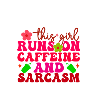 CAFFEINE AND SARCASM minta fehér pólón