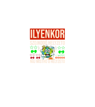 ILYENKOR SZOJKODÓ HELYZETÓ NAJ MISTHO minta fekete pólón