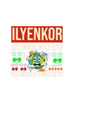 ILYENKOR SZOJKODÓ HELYZETÓ NAJ MISTHO minta fekete pólón