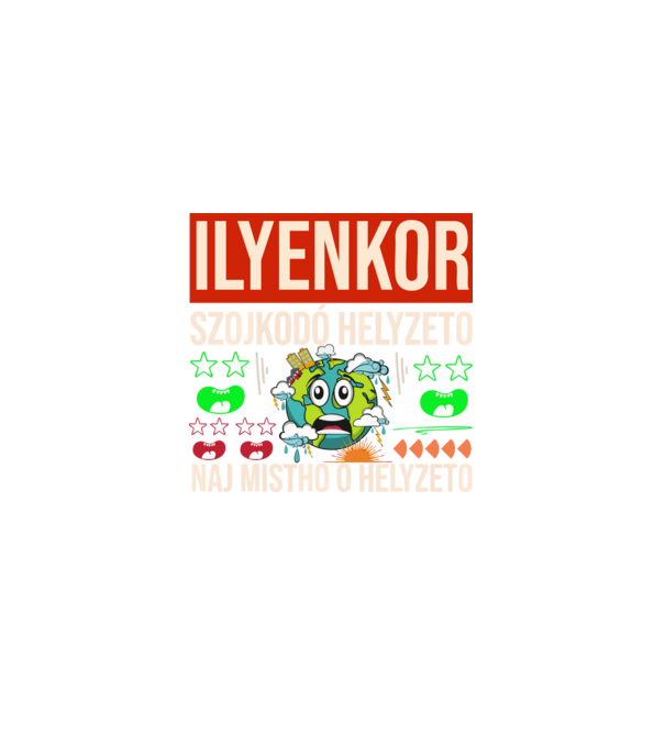 ILYENKOR SZOJKODÓ HELYZETÓ NAJ MISTHO minta szürke pólón