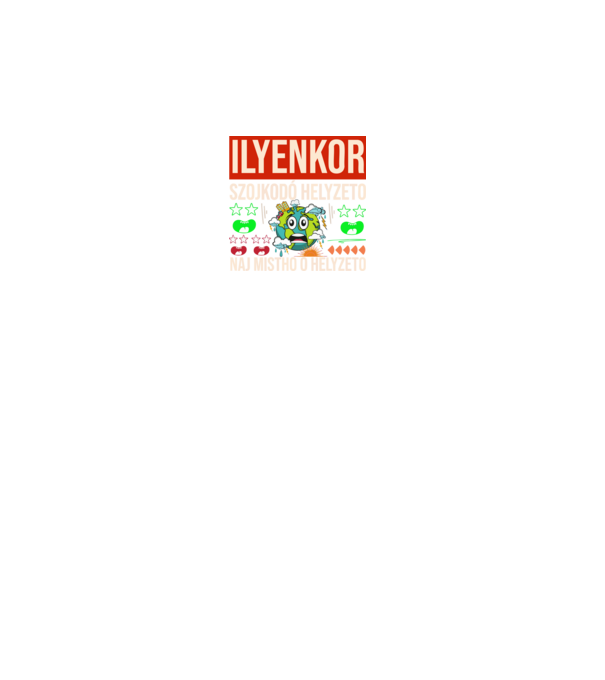 ILYENKOR SZOJKODÓ HELYZETÓ NAJ MISTHO minta fekete pólón