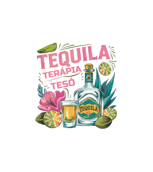 TEQUILA TERÁPIA TESÓ minta fehér pólón