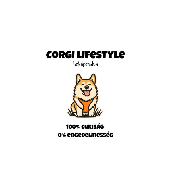 Corgi Mód Aktiválva minta fehér pólón