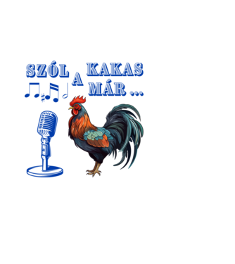 Szól a kakas már ... minta fekete pólón