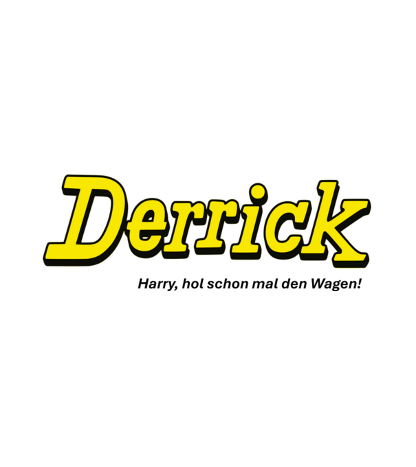 Derrick_hozzd_a_kocsit_de_black minta fehér pólón