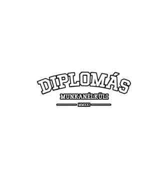 Diplomás munkanélküli 2c minta almazöld pólón