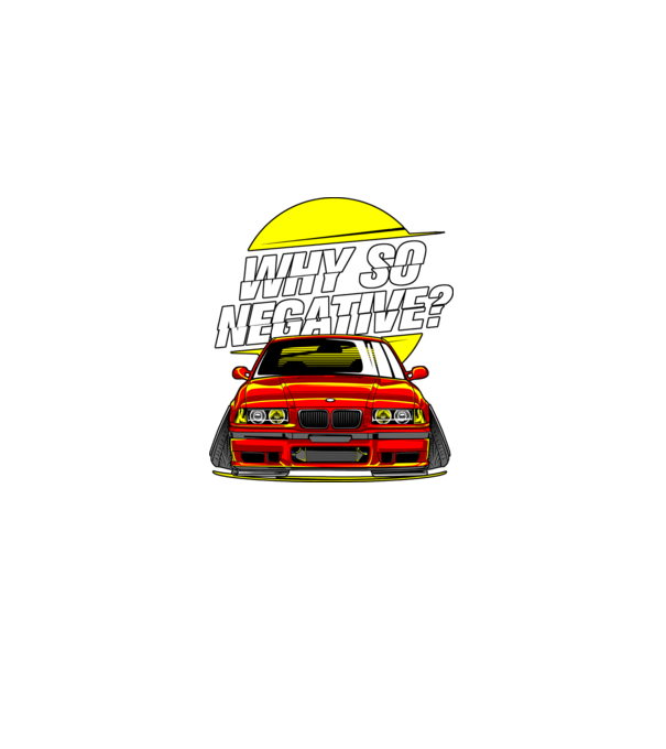 BMW E36 Why so negative? minta fekete pólón