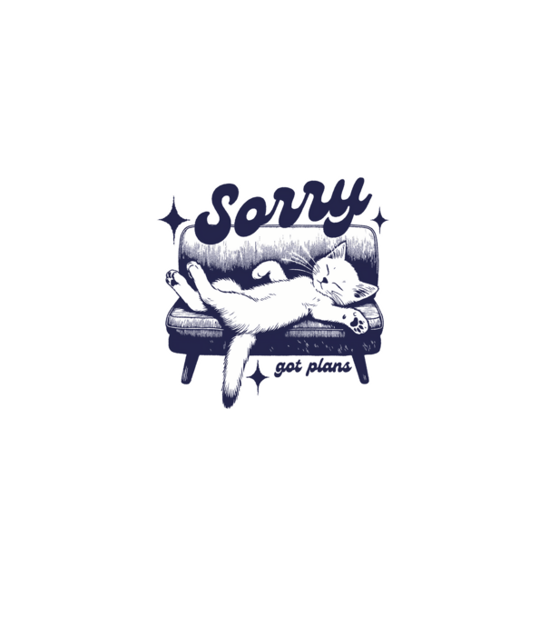 Sorry - got plans minta fehér pólón