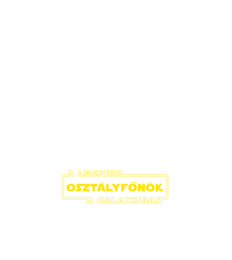 star-wars-legjobb-osztalyfonok minta fehér pólón