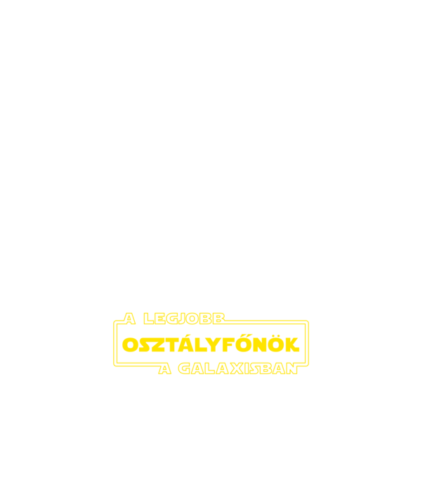 star-wars-legjobb-osztalyfonok minta fehér pólón