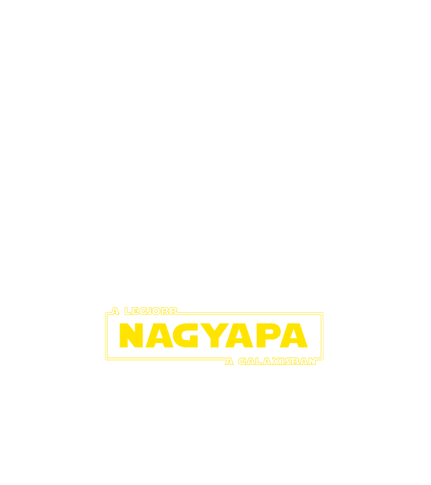 star-wars-legjobb-nagyapa minta fehér pólón