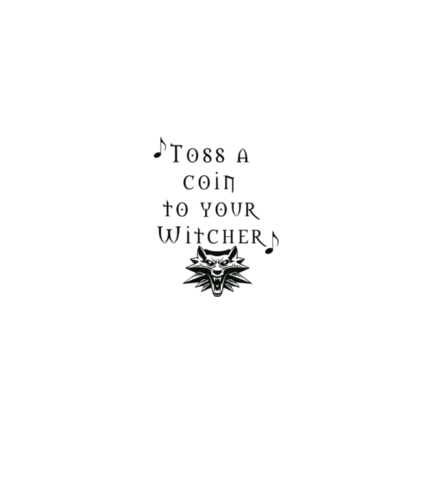 Toss a Coin to your Witcher minta fehér pólón