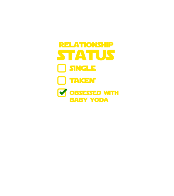 Relationship status - Baby Yoda minta fekete pólón