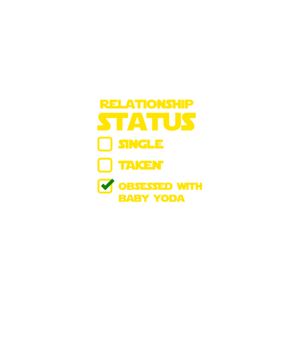 Relationship status - Baby Yoda minta fekete pólón