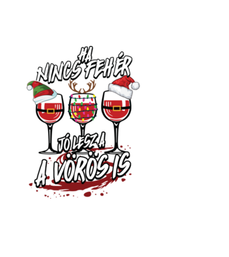 Ha nincs fehér jó lesz a vörös is minta fekete pólón