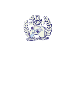 40. szint teljesítve minta fekete pólón