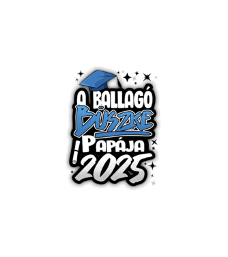 Ballagó büszke papája minta fehér pólón